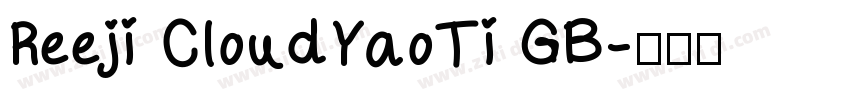 Reeji CloudYaoTi GB字体转换